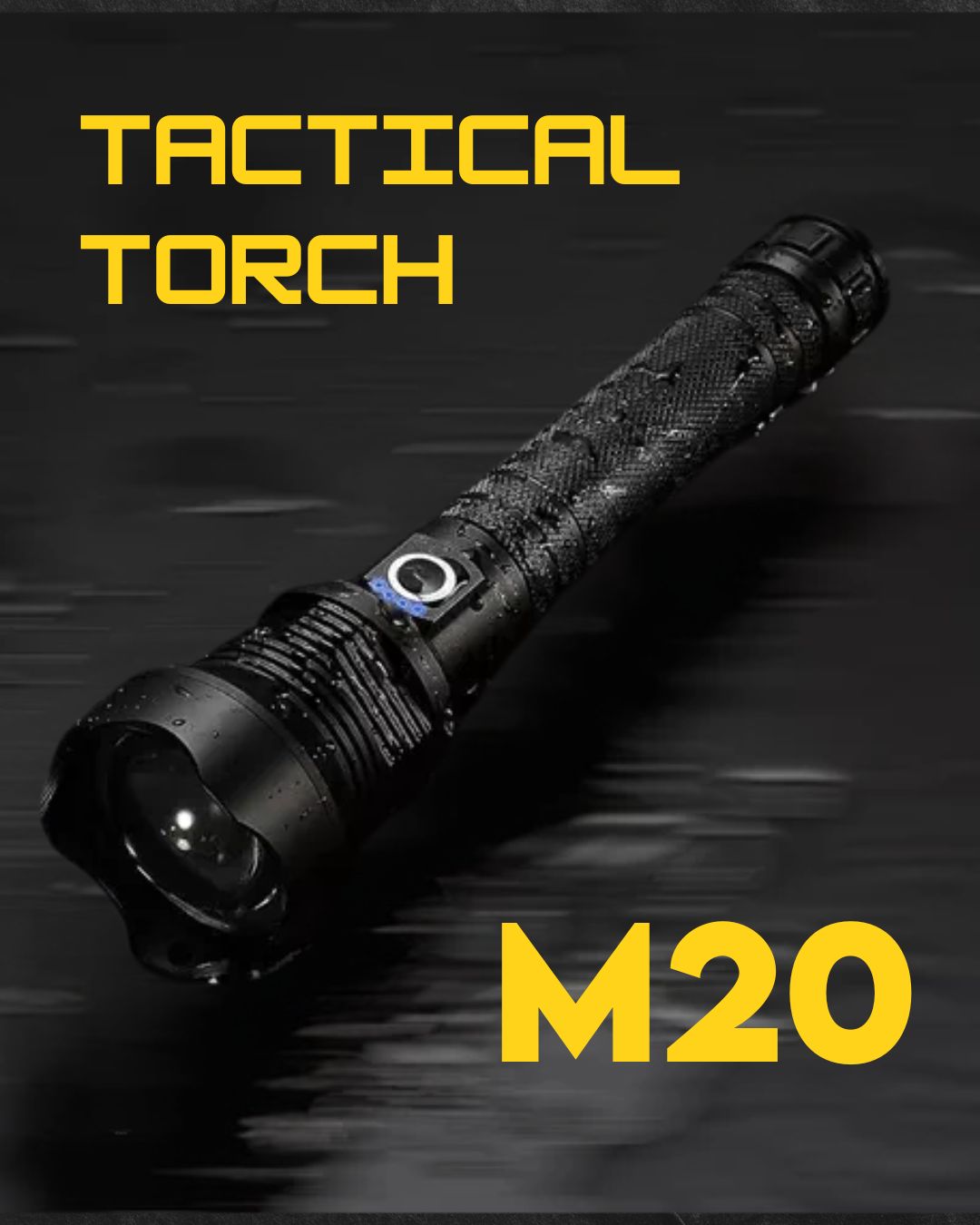 TACTICAL LIGHT TORCH M20®