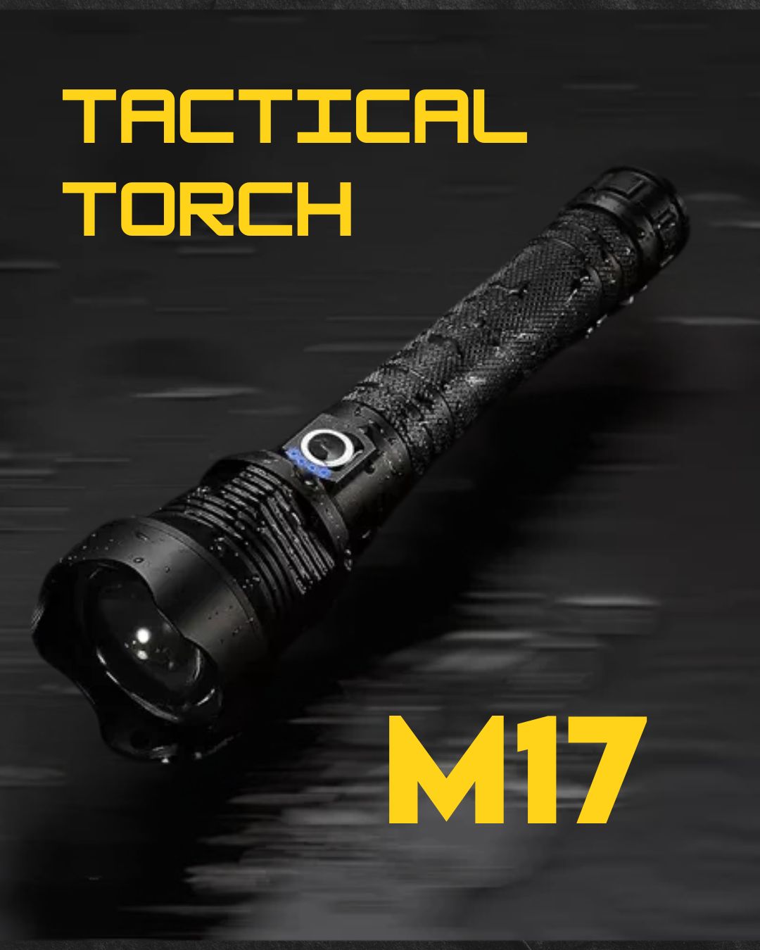 TACTICAL LIGHT TORCH M17 ®